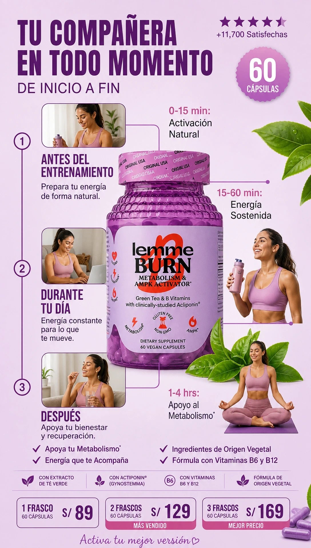| LEMME BURN   | 1 FRASCO 89 3 FRASCOS S\129  3 FRACOS S\169